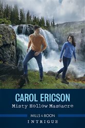 Misty Hollow Massacre by Carol Ericson (ebook)