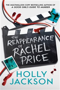Book cover: The Reappearance of Rachel Price, by Holly Jackson (preview)