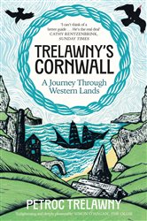Book cover: Trelawny’s Cornwall, by Petroc Trelawny (preview)