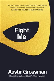Book cover: Fight Me, by Austin Grossman (preview)