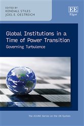 Global Institutions in a Time of Power Transition: Governing Turbulence