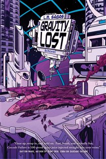 Book cover: Gravity Lost (Book 2 of Ambit's Run) by L. M. Sagas (preview)