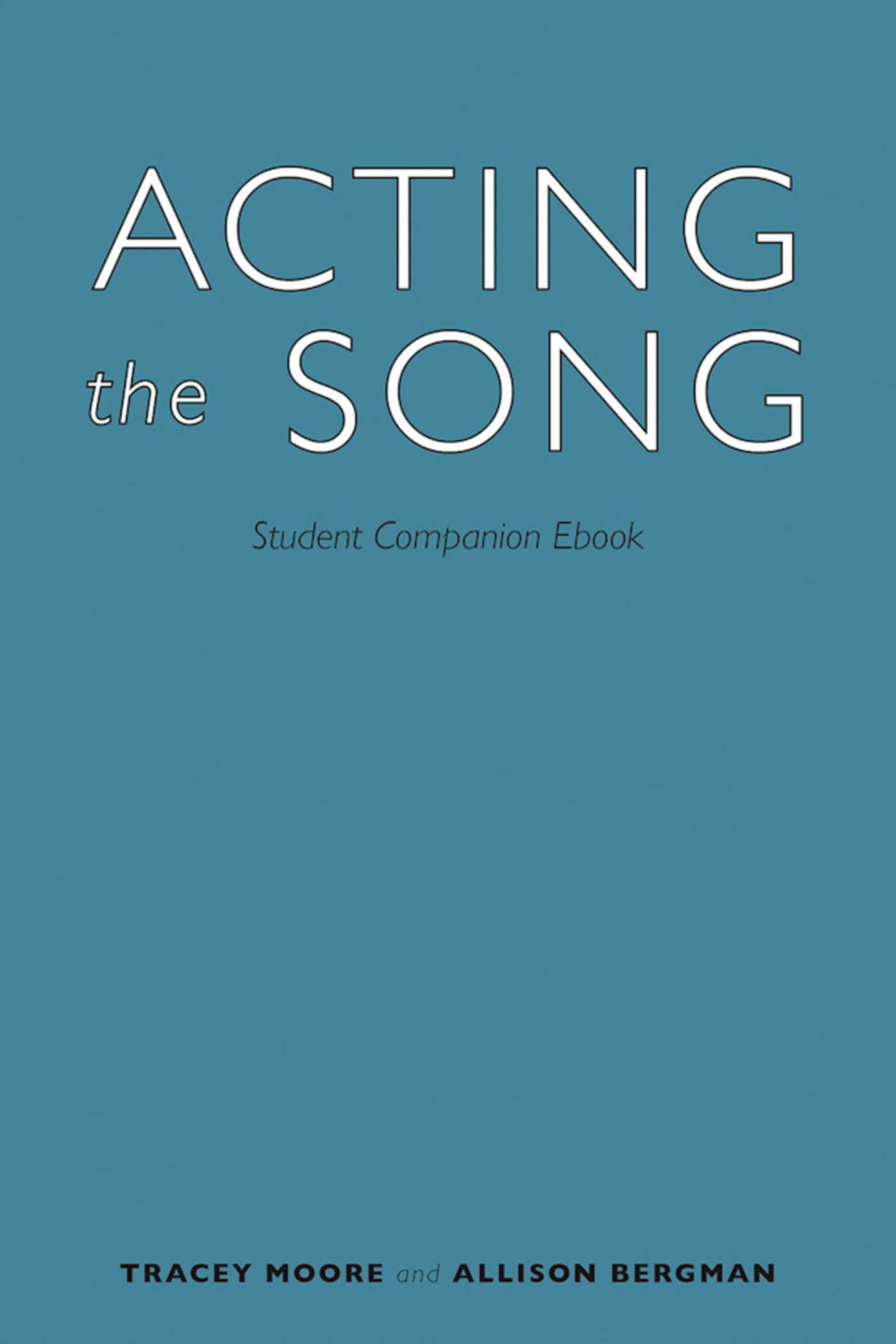 Acting the Song: Student Companion Ebook