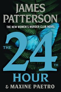 Book cover: The 24th Hour, by James Patterson (preview)