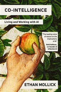 Book cover: Co-Intelligence, by Ethan Mollick (preview)