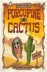 Porcupine and Cactus by Katie Frawley (ebook)