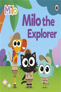 Book cover: Milo: Milo the Explorer, by Milo (preview)