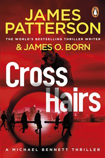 Book cover: Crosshairs (Book 16 of Michael Bennett) by James Patterson (preview)