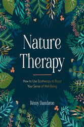 Book cover: Nature Therapy, by Rémy Dambron (preview)