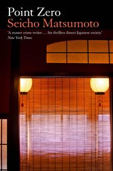 Book cover: Point Zero, by Seicho Matsumoto (preview)