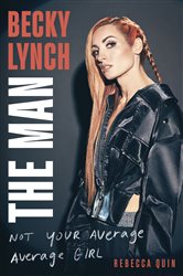 Book cover: Becky Lynch: The Man, by Rebecca Quin (preview)