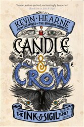 Book cover: Candle & Crow (Book 3 of Ink & Sigil) by Kevin Hearne (preview)