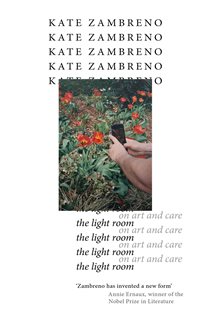Book cover: The Light Room, by Kate Zambreno (preview)