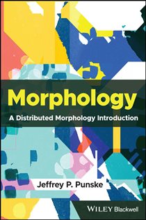 Book cover: Morphology, by Jeffrey P. Punske (preview)