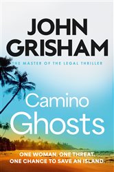 Book cover: Camino Ghosts, by John Grisham (preview)