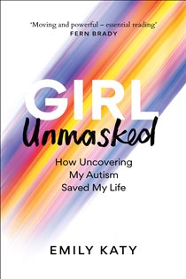 Book cover: Girl Unmasked, by Emily Katy (preview)