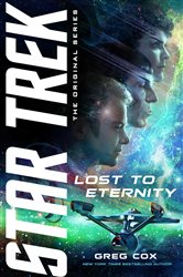 Book cover: Lost to Eternity, by Greg Cox (preview)