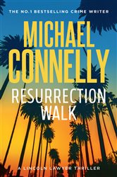 Book cover: Resurrection Walk, by Michael Connelly (preview)