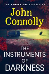 Book cover: The Instruments of Darkness (Book 21 of Charlie Parker Thriller) by John Connolly (preview)
