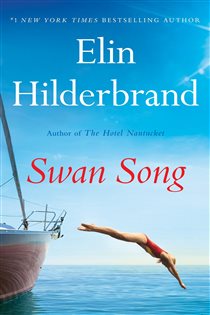 Book cover: Swan Song, by Elin Hilderbrand (preview)
