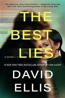 Book cover: The Best Lies, by David Ellis (preview)