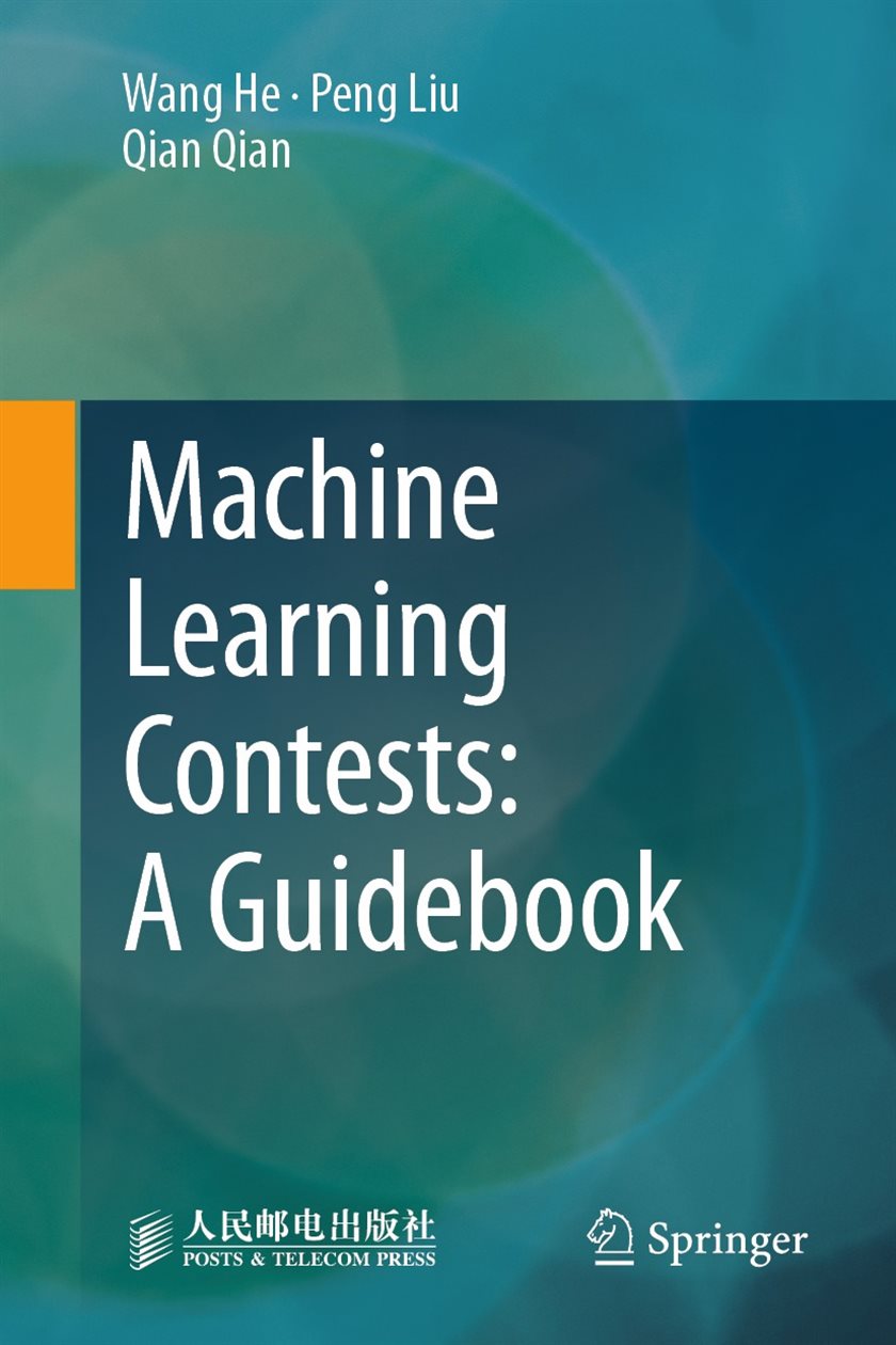 Machine Learning Contests: A Guidebook by Wang He (ebook)