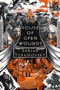 Book cover: House of Open Wounds, by Adrian Tchaikovsky (preview)