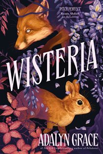 Book cover: Wisteria, by Adalyn Grace (preview)