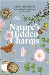 Book cover: Nature's Hidden Charms, by Liz Dean (preview)