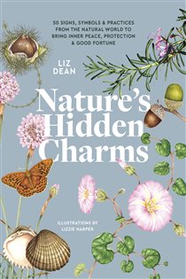 Book cover: Nature's Hidden Charms, by Liz Dean (preview)
