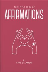 Book cover: The Little Book of Affirmations, by OH (preview)