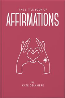Book cover: The Little Book of Affirmations, by OH (preview)