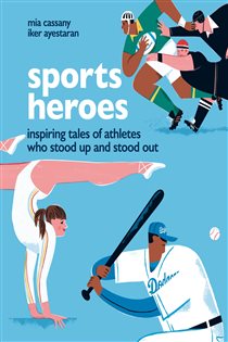 Book cover: Sports Heroes, by Mia Cassany (preview)