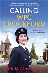 Book cover: Calling WPC Crockford, by Ruth D'Alessandro (preview)