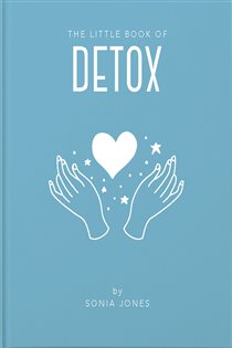 Book cover: The Little Book of Detox, by Sonia Jones (preview)