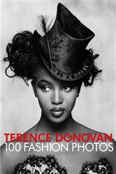 Book cover: Terence Donovan: 100 Fashion Photos, by Robin Muir (preview)