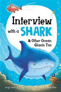 Book cover: Interview with a Shark (Book 2 of Interview with a…) by Andy Seed (preview)