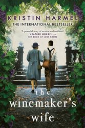 Book cover: The Winemaker's Wife, by Kristin Harmel (preview)