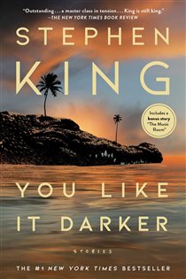 Book cover: You Like It Darker, by Stephen King (preview)
