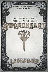 Book cover: Swordheart, by T. Kingfisher (preview)