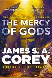 Book cover: The Mercy of Gods, by James S. A. Corey (preview)