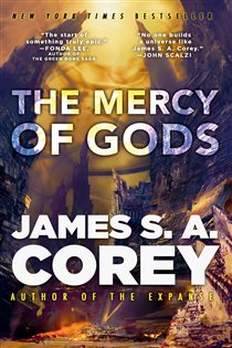 Book cover: The Mercy of Gods (Book 1 of The Captive's War) by James S. A. Corey (preview)