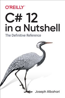 Book cover: C# 12 in a Nutshell, by Joseph Albahari (preview)