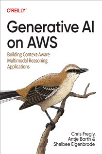 Book cover: Generative AI on AWS, by Chris Fregly (preview)