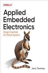 Book cover: Applied Embedded Electronics, by Jerry Twomey (preview)
