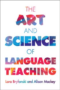 Book cover: The Art and Science of Language Teaching, by Lara Bryfonski (preview)