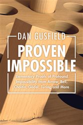 Book cover: Proven Impossible, by Dan Gusfield (preview)
