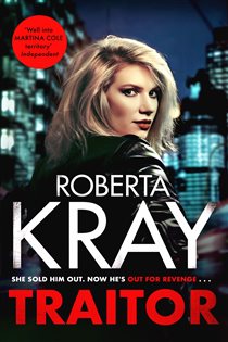 Book cover: Traitor, by Roberta Kray (preview)