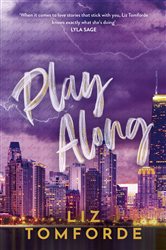 Book cover: Play Along, by Liz Tomforde (preview)