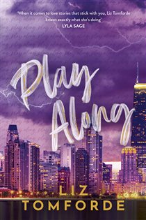 Book cover: Play Along, by Liz Tomforde (preview)